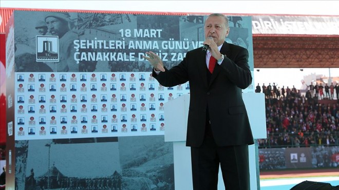 Erdoğan: Mesajını aldık, biz Çanakkale deyiz