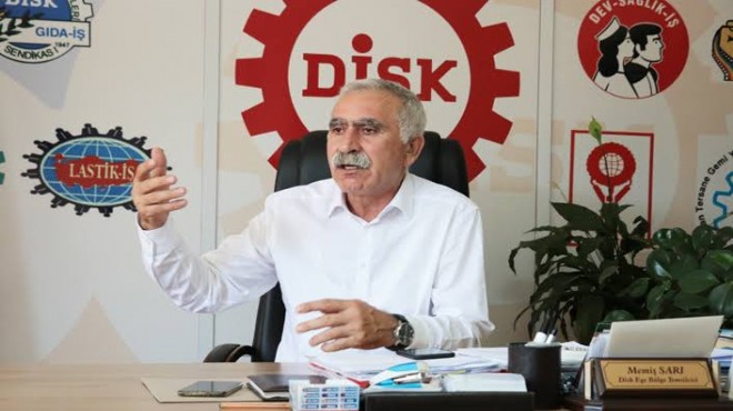 DİSK’ten İzmir raporu: Her belediyede10-15 vaka var!