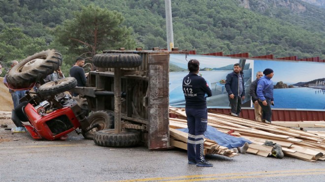 Fethiye de traktör devrildi: 1 ölü, 1 yaralı