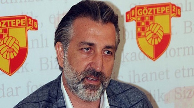 Göztepe den  devir  iddiası açıklaması:  Sabah bir uyandım kulüp elden gitmiş 