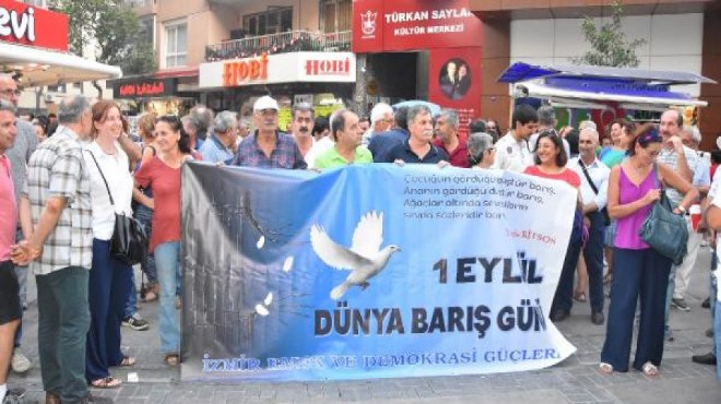 İzmir de,  1 Eylül Dünya Barış Günü  eylemi