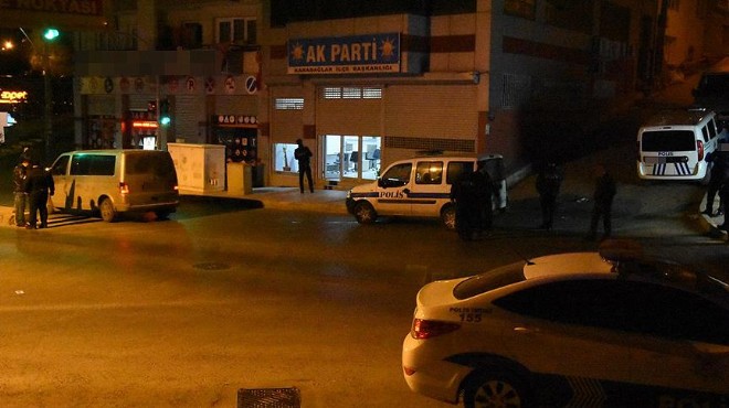 İzmir de AK Parti binasına silahlı saldırı!
