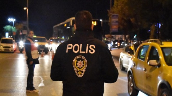 İzmir de asayiş raporu: 1 haftada 464 kişi!
