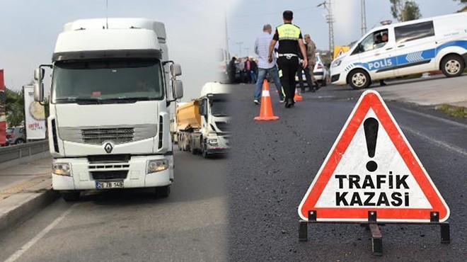 İzmir de feci kaza: TIR ın altında metrelerce sürüklendi!