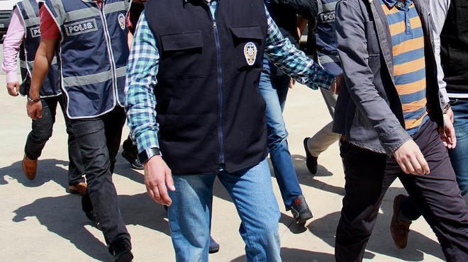 İzmir de FETÖ operasyonu: 25 tutuklama!