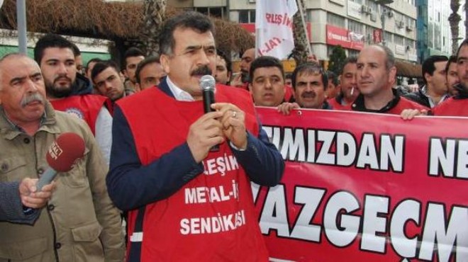 İzmir de işten çıkartılan 117 işçiye sendika desteği