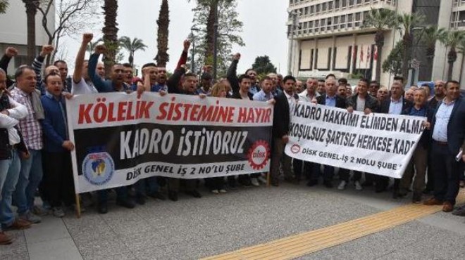 İzmir de taşeron firma işçileri de kadro istedi