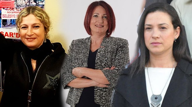 İzmir’in 3 kadın başkan adayından ilk mesajlar!