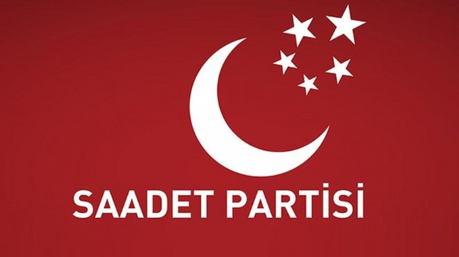 Saadet in İzmir adayları belli oldu (İlçe ilçe liste)