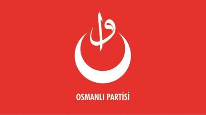 Ve Osmanlı Partisi kuruldu!