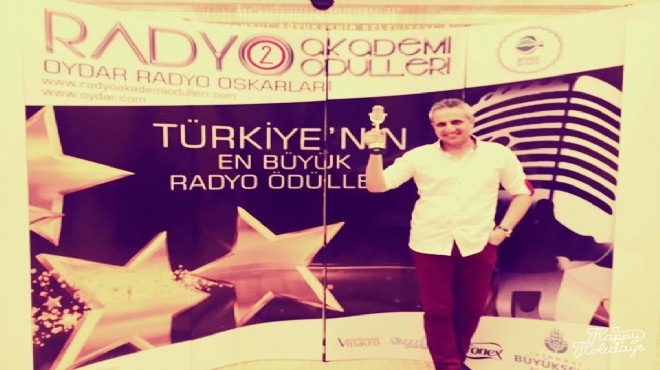  En iyi radyocu  ödülü İzmir in!