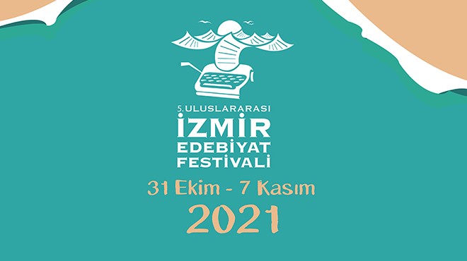 5. Uluslararası İzmir Edebiyat Festivali başlıyor