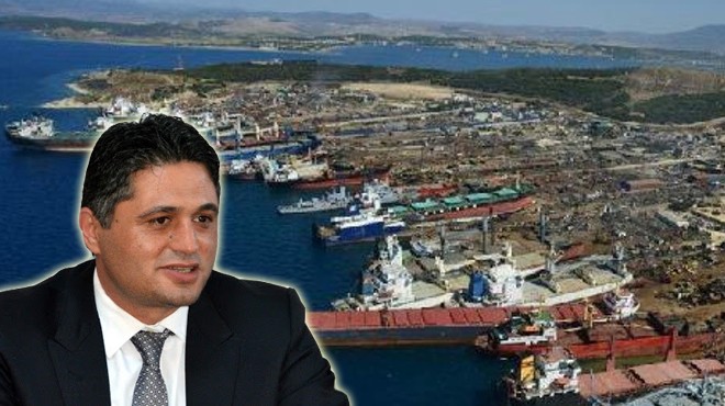 Başkan Acar’dan gemi sökümüne destek: Kimsenin alamadığı gemileri Aliağa alıyor!