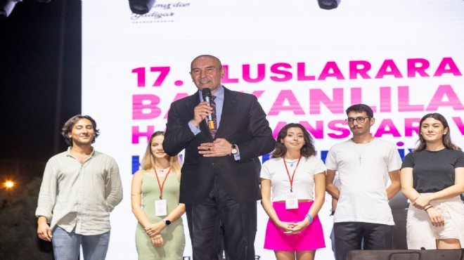 Başkan Soyer Balkan Festivali nde konuştu: Barışı sonuna kadar savunacağız!