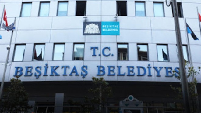 Beşiktaş Belediyesi ne operasyon!