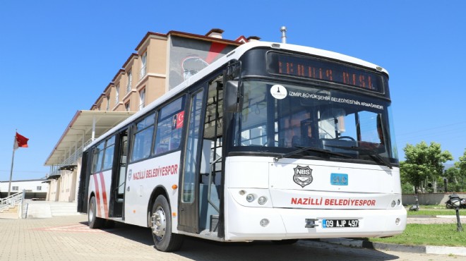 Büyükşehir den Nazilli Belediyespor a otobüs
