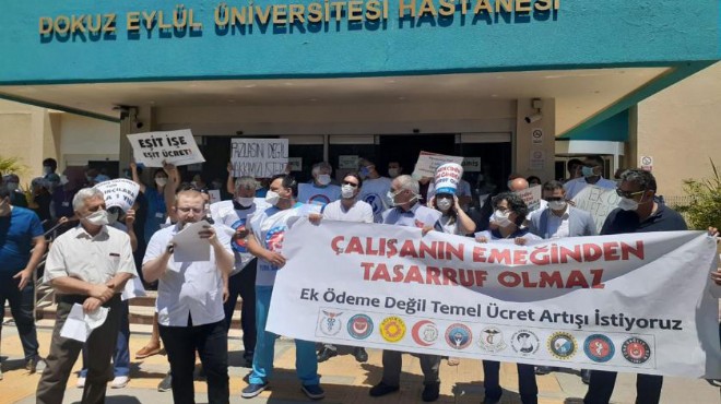DEÜ Hastane çalışanları ek ödemelerdeki kesintilere tepkili