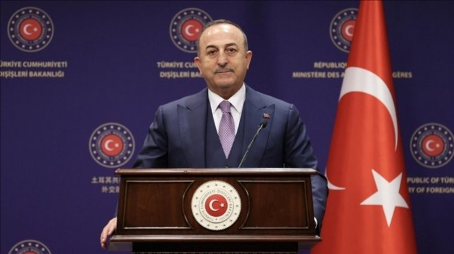 Bakan Çavuşoğlu dan kritik açıklamalar
