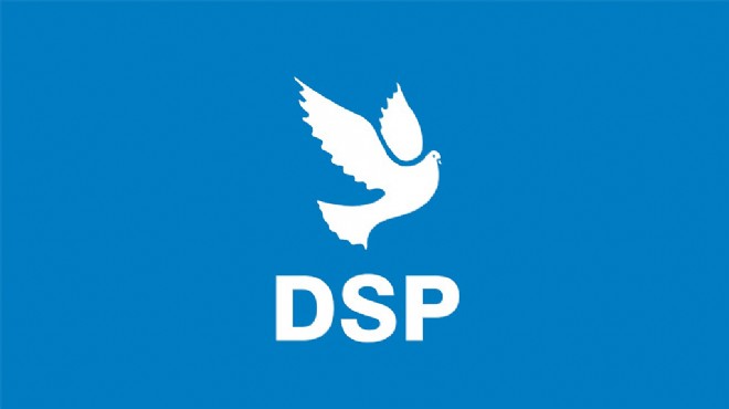 DSP İzmir’den istifa yorumu: Zaten görevden alınacaklardı!