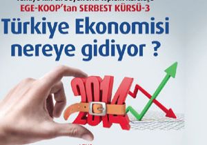 Türkiye ekonomisi Ege-Koop kürsüsünde!