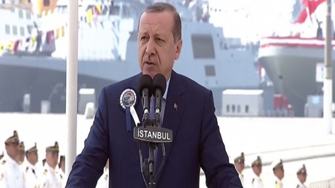 Erdoğan: Uçak gemisi hayal olmaktan çıktı