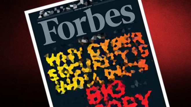 Forbes dergisinin  küstah listesi ne sert tepki!