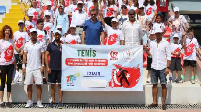 İzmir de 15 Temmuz için tenis turnuvası
