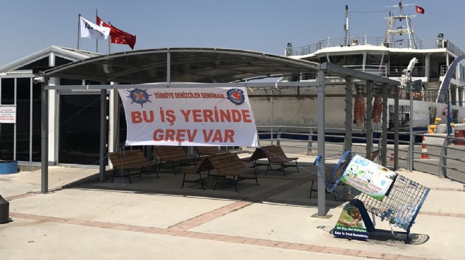 İzmir deki deniz grevinde son durum: Sendikadan  zeytin dalı 