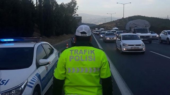 İzmir in haftalık trafik raporu: 15 bin 335 sürücüye ceza!