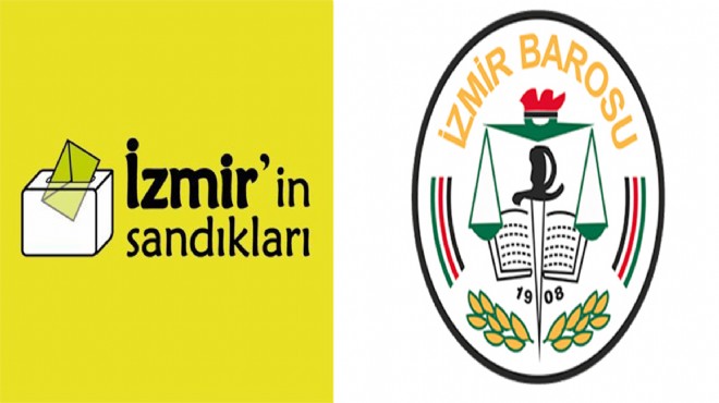 İzmir in Sandıkları ve Baro dan seçim işbirliği