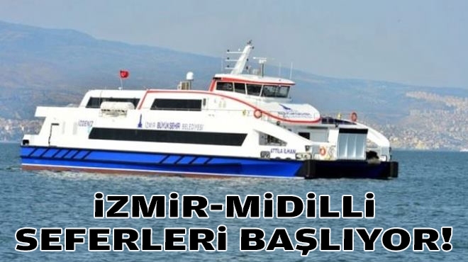 İzmir-Midilli seferleri başlıyor!