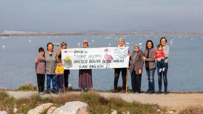 Kadınlardan UNESCO ya  Gediz Deltası  mektubu