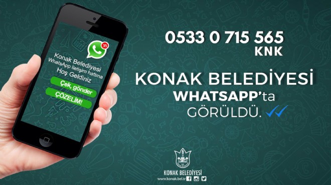 Konak Belediyesi, Whatsapp a çağırıyor