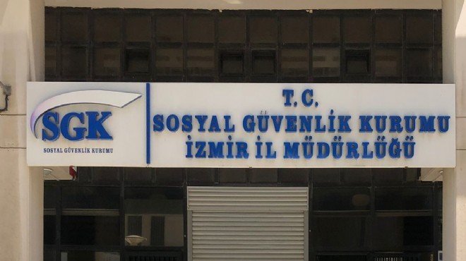 SGK İzmir 90 milyonunun peşine düştü!