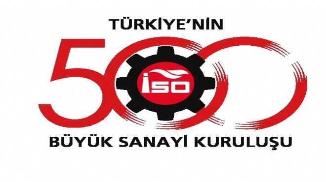Türkiye nin  500 büyük sanayi kuruluşu  belli oldu